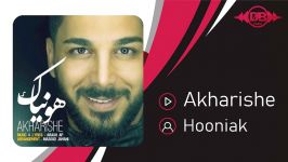 Hooniak  Akharishe هونیاک  آخریشه 