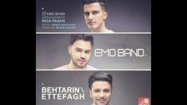 Emo band  Behtarin ettefagh امو بند بهترین اتفاق