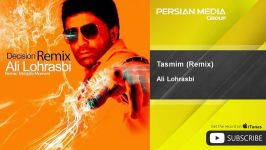 Ali Lohrasbi  Tasmim  Remix علی لهراسبی  تصمیم  ریمیکس 