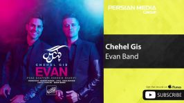 Evan Band  Chehel Gis ایوان بند  چهل گیس 