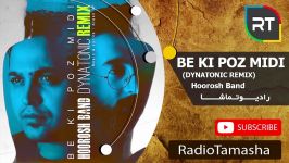  هوروش بند  به کی پز میدی ریمیکس Hoorosh Band  Be Ki Poz Midi Remix