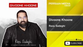 Reza Sadeghi  Divoone Khoone