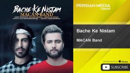 MACAN Band  Bache Ke Nistam  ماکان بند بچه نیستم