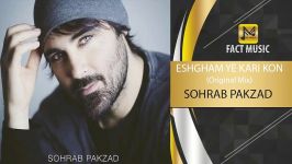 Sohrab Pakzad  سهراب پاکزاد  عشقم یه کاری کن ریمیکس