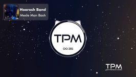 Hoorosh Band  Mesle Man Bash هوروش بند  مثل من باش