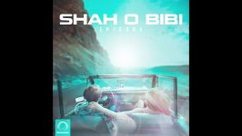 Epicure  Shah O Bibi OFFICIAL AUDIO