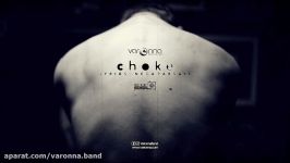 Choke  Varonna Band خفه  وارونا 