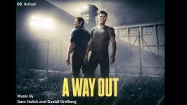 موسیقی بازی A Way Out  آهنگ Arrival