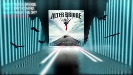 Alter Bridge Pay No Mind OFFICIAL