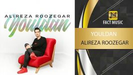 Alireza Roozegar  Youldan  علیرضا روزگار  یولدان 