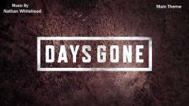 موسیقی بازی Days Gone  آهنگ Main Theme