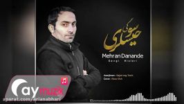 آهنگ ترکی Mehran Danande  Sevgi Hissleri 2019