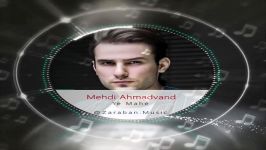 Mehdi Ahmadvand  Ye Mahe