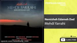 Mehdi Yarrahi  Nemisheh Edameh Dad مهدی یراحی  نمیشه ادامه داد 