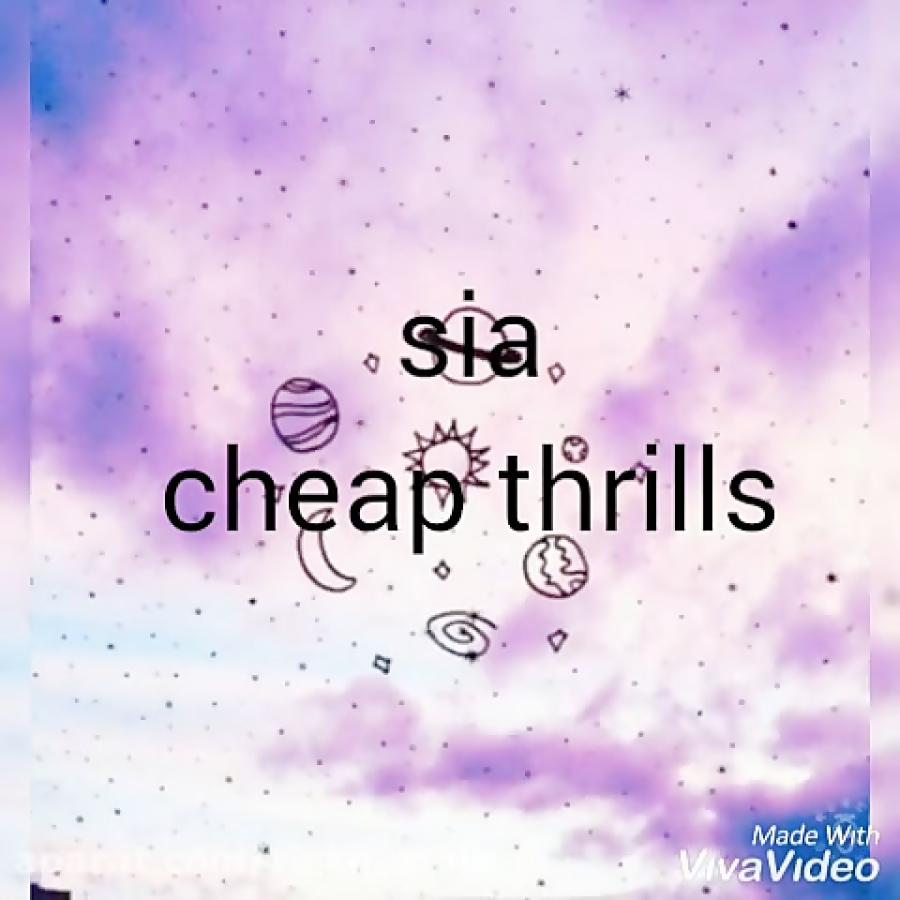 اهنگ cheap thrills sia