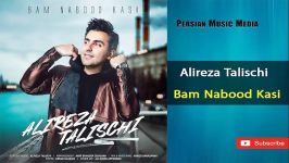 Alireza Talischi  Bam Nabood Kasi  علیرضا طلیسچی  بام نبود کسی