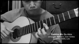 Sabihin Mo Sa Akin  Jose Valdez Solo Classical Guitar