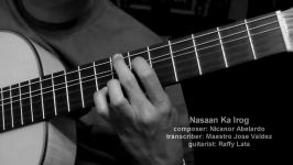 Nasaan Ka Irog  N. Abelardo arr. Jose Valdez Solo Classical Guitar