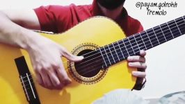 Flamenco and classic tremolo tutorialاموزش ترمولو کلاسیک فلامنکو