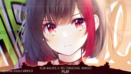 Nightcore  Play Alan Walker K 391  Lyrics