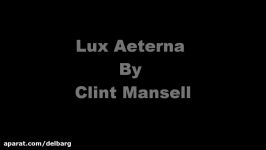 Lux Aeterna Eternal Light By Clint Mansell  Requiem for a Dream