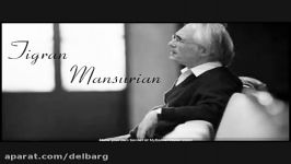 موسیقی بی کلام ارمنی Tigran Mansurian  Track 5