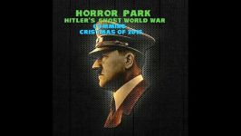 هیتلر در داستان پارک وحشت جنگ جهانی ارواح هیتلر