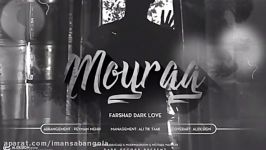 Farshad dark love moyrag فرشاد دارک لاو مویرگ