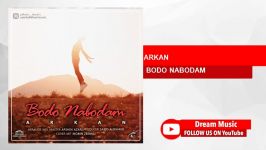 Arkan  Bodo Nabodam آرکان بود نبودم