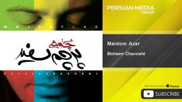 Mohsen Chavoshi  Mardom Azar محسن چاوشی  مردم آزار 
