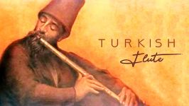 نی فلوت ‎ Turkish Ney Music Your Love is My Cure