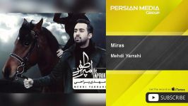 Mehdi Yarrahi  Miras مهدی یراحی  میراث 