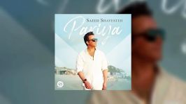 Saeed Shayesteh  Pariya OFFICIAL TRACK  سعید شایسته  پریا