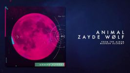 ZAYDE WOLF  ANIMAL Official Audio