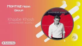 Shadmehr Aghili  Khaabe Khosh شادمهر عقيلى  خواب خوش