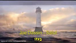 Joe Dassin  Salutمتن زیرنویس فارسی