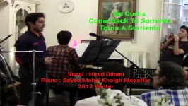 De Curtis Come Back To Sorrento Vocal Hirad Dibaei Piano Seyed Mehdi K