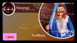 آهنگ هزارگی مست Hazaragi song