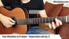 Four Melodies in D Major Over a Backing Track Fingerstyle Solo Ep.3