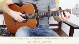 Tremolo Technique on Guitar for Beginners in Three Simple Steps