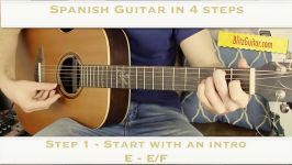 Spanish Guitar in 4 Steps  Intro Chord Progression Melody and Ending