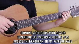 Technique Lab Program – Module 715  Combine Arpeggios and Scales