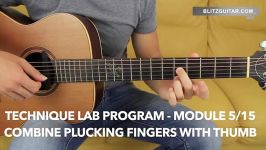 MODULE 515  Combine Plucking Fingers with Thumb ... TECHNIQUE LAB PROGRAM