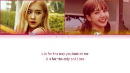   BLACKPINK ROSÉ AND LISA   LOVE