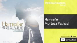 Morteza Pashaei  Hamsafar مرتضی پاشایی  همسفر 