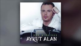 Aykut Alan  Yıllar Boyu Official Audio