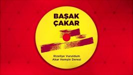 Başak Çakar  Rizeliye Vuruldum Official Audio