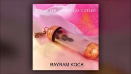 Bayram Koca  Mülki Bekadan Gelmişem Official Audio