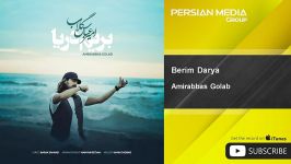 Amirabbas Golab  Berim Darya امیر عباس گلاب  بریم دریا 