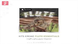 دموی مجموعه سمپل لوپ فلوت Kits Kreme Flute Essentials